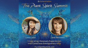 Beth Weinstein - Plant Spirit Summit - psychedelic spiritual business coach