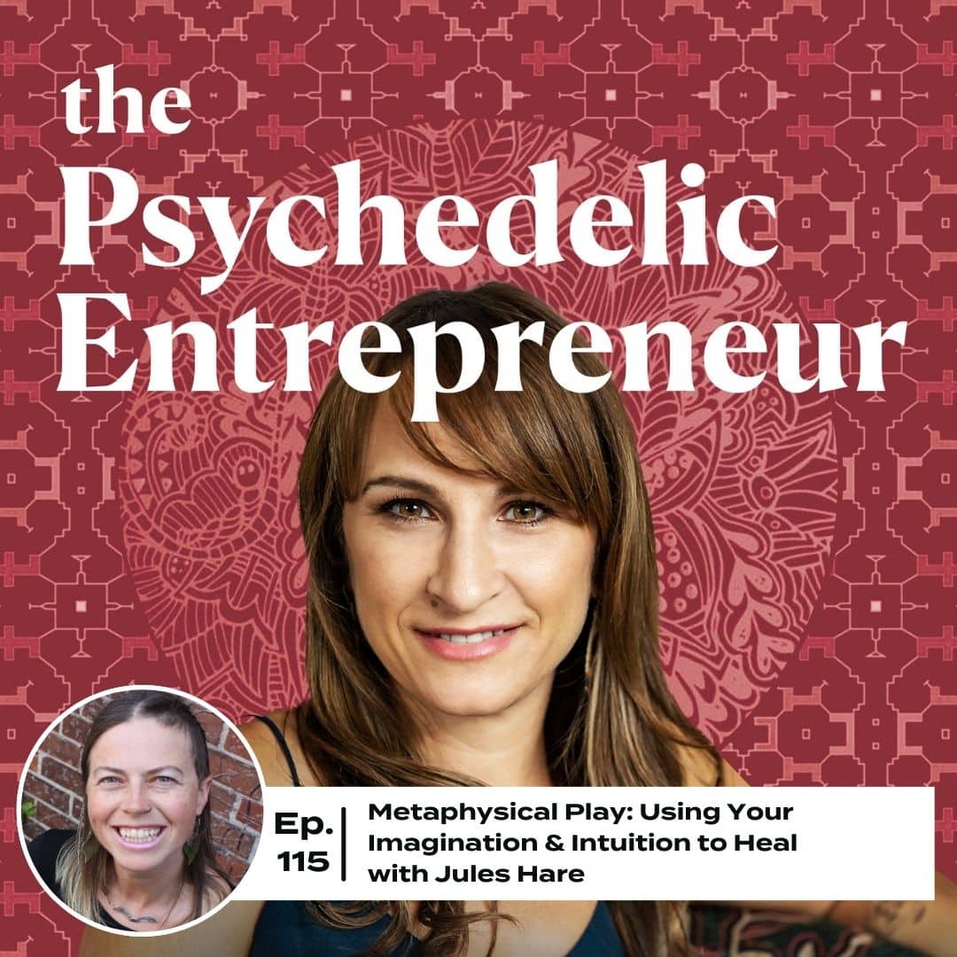 Metaphysical Play: Using Your Imagination & Intuition to Heal with Jules Hare