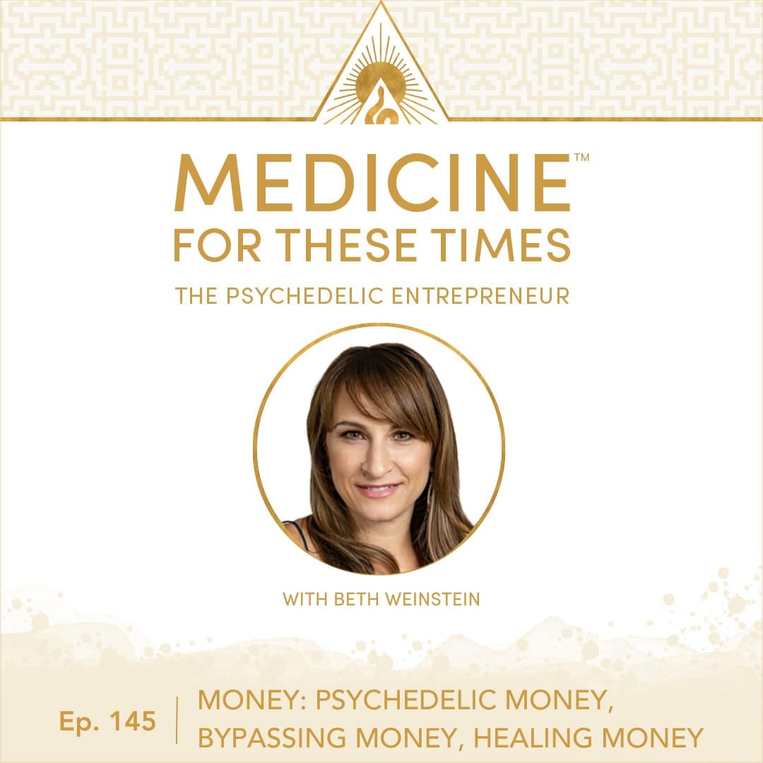 Money: Psychedelic Money, Bypassing Money, Healing Money