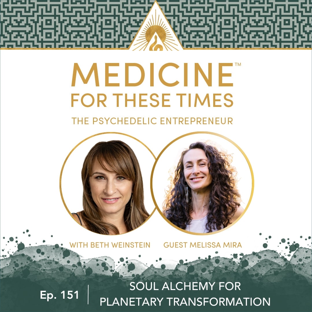 Soul Alchemy for Planetary Transformation with Melissa Mira
